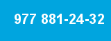 977 881-24-32 977 881-24-32